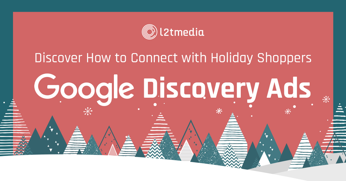 Google Discovery Ads for Holiday 2021