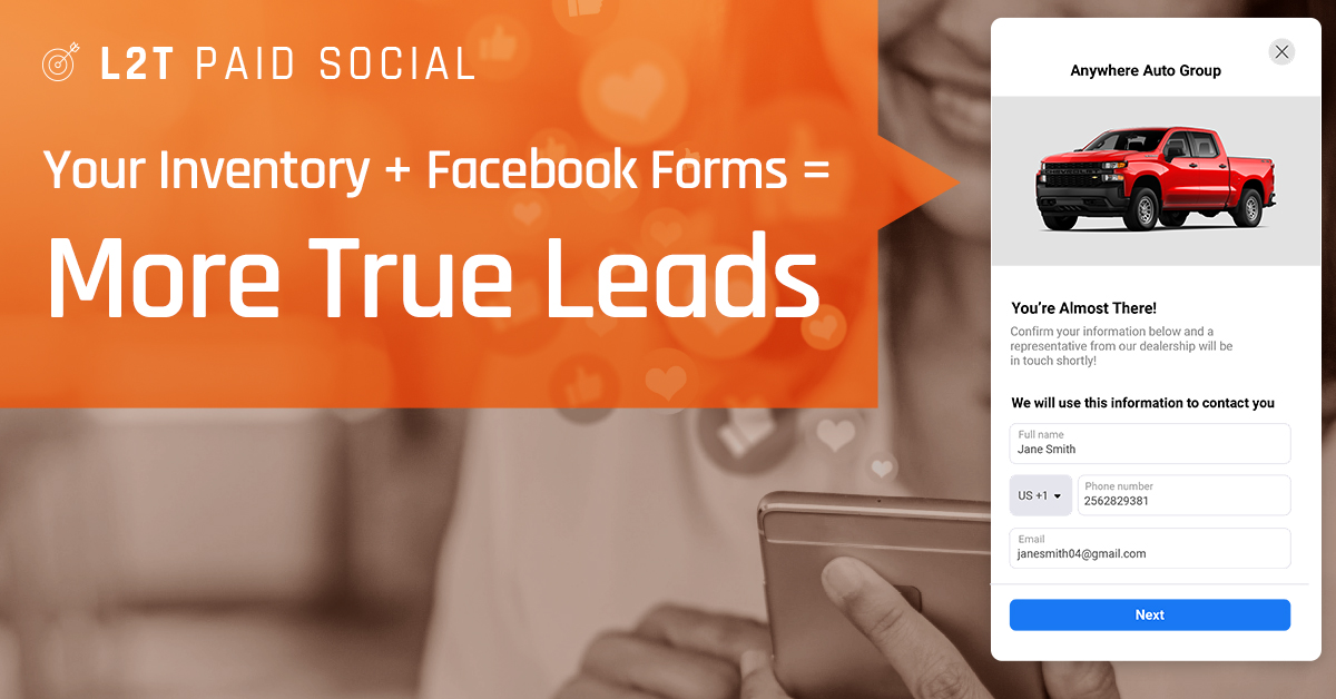 Easy Form Fills, More True Leads.